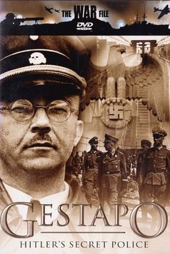 The Gestapo: Hitler's Secret Police