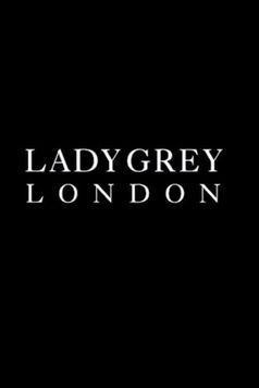 Lady Grey London