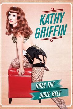 Kathy Griffin: Does the Bible Belt