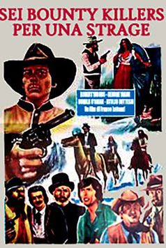 Six Bounty Killers for a Massacre