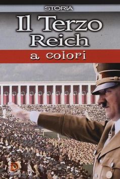The Third Reich In Color