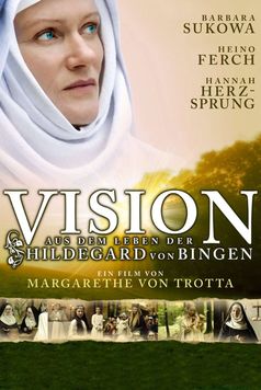 Vision – From the Life of Hildegard von Bingen