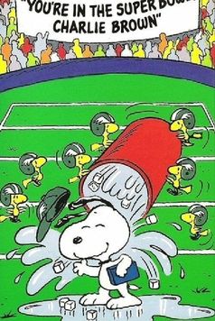You're in the Super Bowl, Charlie Brown