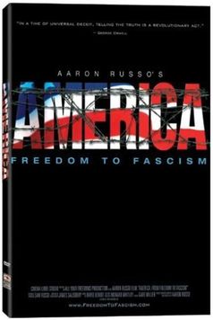 America: Freedom to Fascism