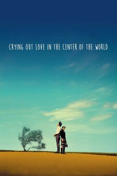 Crying Out Love in the Center of the World