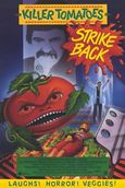 Return of the Killer Tomatoes!