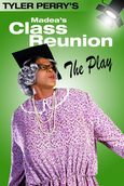 Tyler Perry's Madea's Family Reunion - The Play