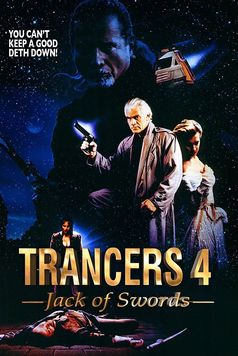 Trancers 4: Jack of Swords