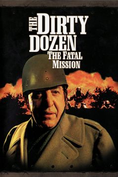 The Dirty Dozen: The Fatal Mission
