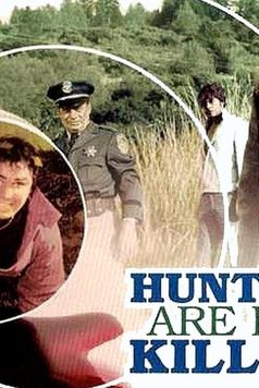 Hunters Are for Killing