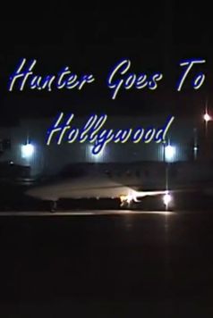 Hunter Goes to Hollywood